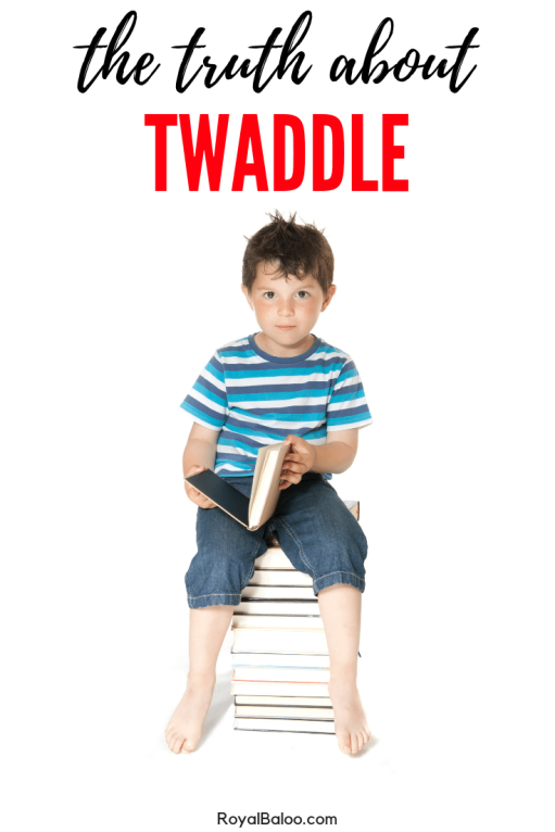 the truth about twaddle